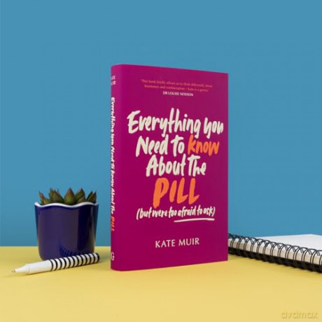 Everything You Need to Know About the Pill (but were too afraid to ask) - Kate Muir [KSIĄŻKA]