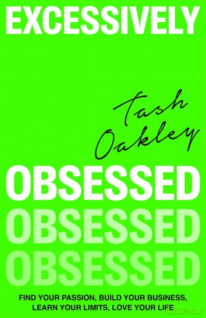 Excessively Obsessed: Find your passion, build your business, learn your limits, love your life - Harvey Edgington [KSIĄŻKA]