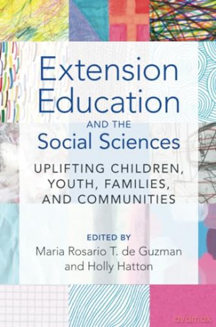 Extension Education and the Social Sciences: Uplifting Children, Youth, Families, and Communities - de Guzman Maria Rosario T. [KSIĄŻKA]