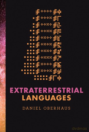 Extraterrestrial Languages - Daniel Oberhaus [KSIĄŻKA]