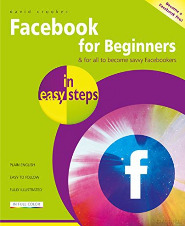 Facebook for Beginners in easy steps - David Crookes [KSIĄŻKA]