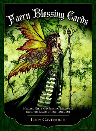 Faery Blessing Cards: Healing Gifts and Shining Treasures from the Realm of Enchantment - 45 full colour cards and 124pp book - Lucy Cavendish [KSIĄŻKA]