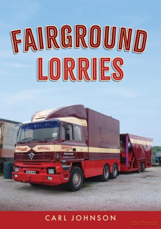 Fairground Lorries - Carl Johnson [KSIĄŻKA]