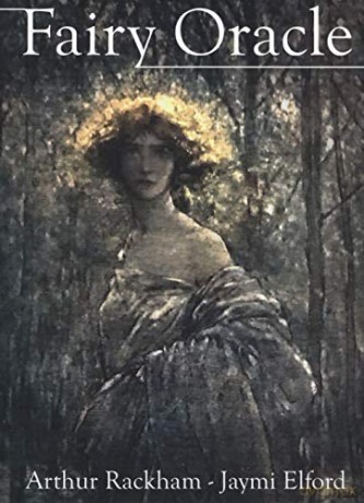 Fairy Oracle - Arthur Rackham [KSIĄŻKA]