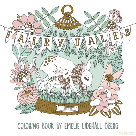 Fairy Tales Coloring Book: Published in Sweden as Sagolikt (Gsp- Trade): Published in Sweden as Sagolikt - Emelie Oberg [KSIĄŻKA]