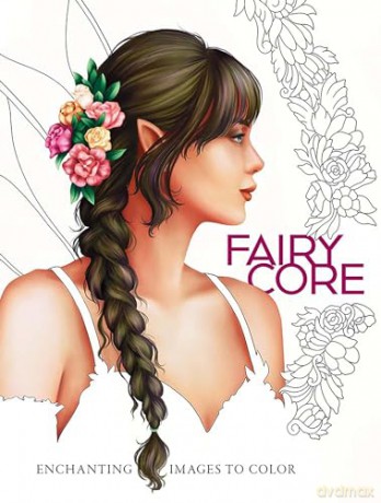 Fairycore: Enchanting Images to Color (Dover Adult Coloring Books) - Paule Ledesma [KSIĄŻKA]