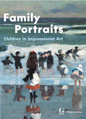 Family Portraits: Children in Impressionist Art - Marie Delbarre [KSIĄŻKA]