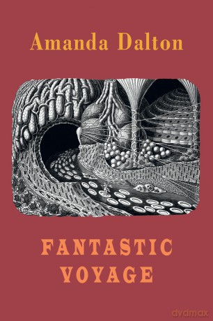 Fantastic Voyage - Amanda Dalton [KSIĄŻKA]
