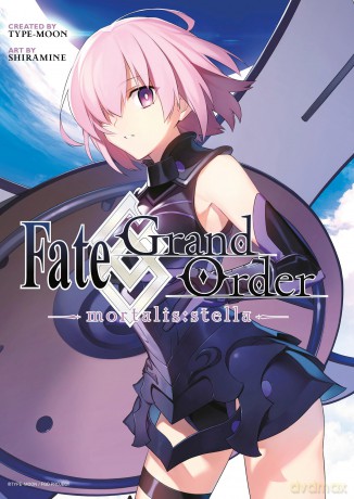 Fate/Grand Order -mortalis:stella- (Manga): 1 (FATE GRAND ORDER MORTALIS STELLA GN) - Nobu Aonagi [KOMIKS]