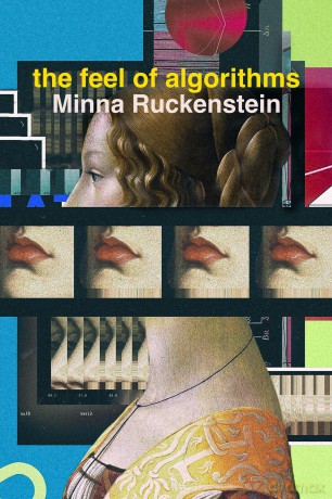 Feel of Algorithms - Minna Ruckenstein [KSIĄŻKA]