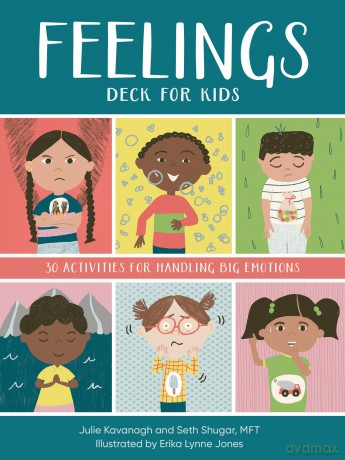 Feelings Deck for Kids: 30 Activities for Handling Big Emotions - Seth Shugar [KSIĄŻKA]