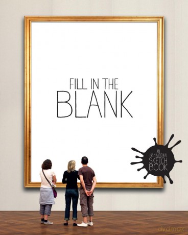 Fill in the Blank: An Inspirational Sketchbook - Muratyan Varham [KSIĄŻKA]