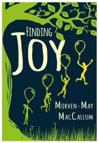 Finding Joy: Beautifully Written With Humour and Hope - A Life With Lyme Disease - Morven-May MacCallum [KSIĄŻKA]