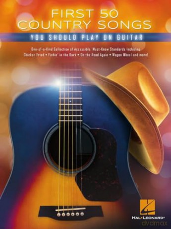 First 50 Country Songs You Should Play on Guitar. [KSIĄŻKA]