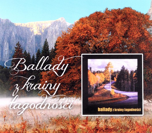 Ballady z krainy łagodności [CD]
