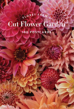Floret Farm's Cut Flower Garden 100 Postcards - Erin Benzakein [KSIĄŻKA]