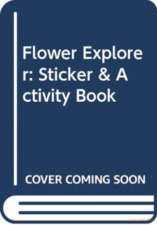 Flower Explorer [KSIĄŻKA]