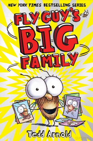 Fly Guy's Big Family (Fly Guy #17): Volume 17 - Tedd Arnold [KSIĄŻKA]