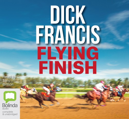 Flying Finish - Dick Francis [KSIĄŻKA]