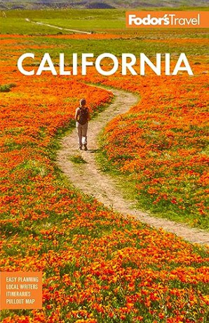 Fodor's California: with the Best Road Trips (Full-color Travel Guide) - Fodor's Travel Guides [KSIĄŻKA]