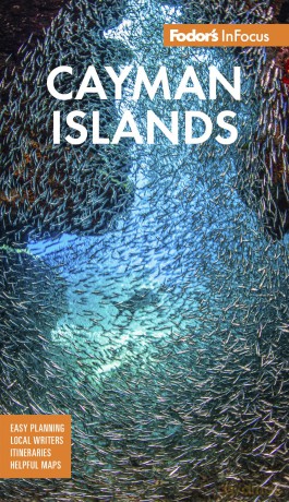 Fodor's InFocus Cayman Islands (Full-color Travel Guide) - Fodor's Travel Guides [KSIĄŻKA]