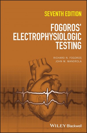 Fogoros' Electrophysiologic Testing - Richard N. Fogoros [KSIĄŻKA]