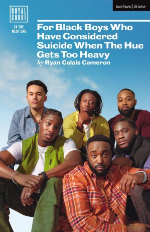 For Black Boys Who Have Considered Suicide When The Hue Gets Too Heavy (Modern Plays) - Ryan Calais Cameron [KSIĄŻKA]