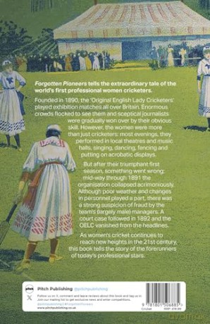 Forgotten Pioneers: The Story of the Original English Lady Cricketers - Giles Wilcock [KSIĄŻKA]