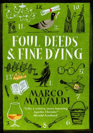 Foul Deeds and Fine Dying: A Pellegrino Artusi Mystery - Marco Malvaldi [KSIĄŻKA]