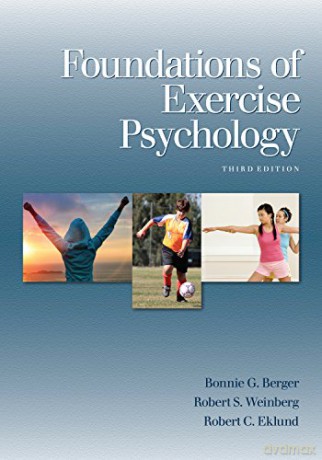Foundations of Exercise Psychology - Bonnie G Berger [KSIĄŻKA]