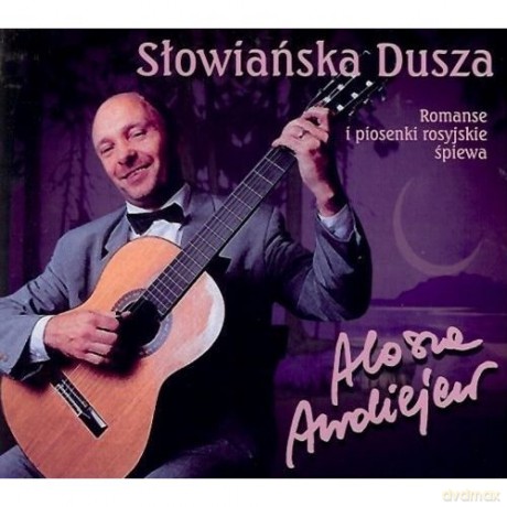 Alosza Awdiejew: Słowiańska Dusza [CD]