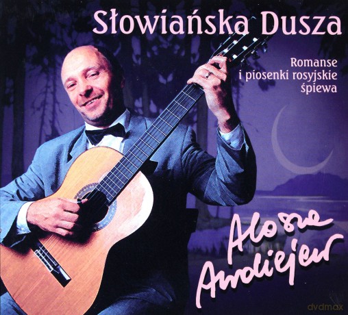 Alosza Awdiejew: Słowiańska Dusza [CD]