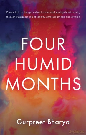 Four Humid Months - Gurpreet Bharya [KSIĄŻKA]