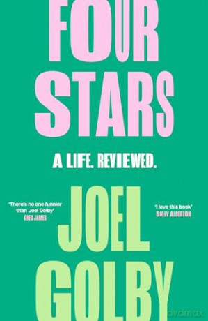 Four Stars: A funny and absurd review of modern life from of one Britain's best-loved journalists - Joel Golby [KSIĄŻKA]
