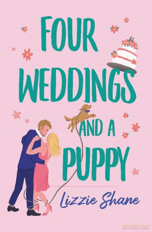 Four Weddings and a Puppy - Lizzie Shane [KSIĄŻKA]