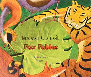 Fox Fables in Gujarati and English (Fables from Around the World) - Dawn Casey [KSIĄŻKA]