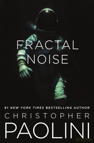 Fractal Noise: A Fractalverse Novel - Christopher Paolini [KSIĄŻKA]