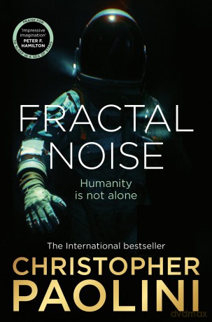 Fractal Noise: A thrilling novel of first contact and a Sunday Times bestseller - Christopher Paolini [KSIĄŻKA]
