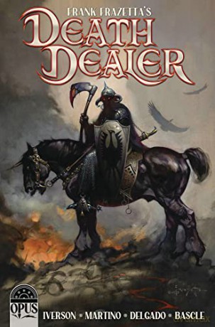 Frank Frazetta's Death Dealer Volume 1 (FRANK FRAZETTA DEATH DEALER TP) - Mitch Iverson [KSIĄŻKA]