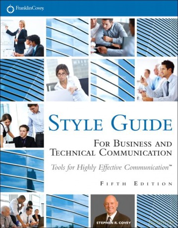 FranklinCovey Style Guide: For Business and Technical Communication - Franklincovey [KSIĄŻKA]