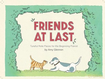 Friends At Last (Piano Solo) - Amy Glennon [KSIĄŻKA]