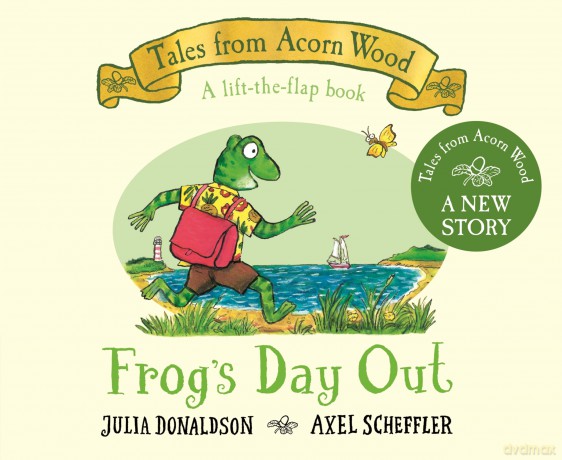 Frog's Day Out: A Lift-the-flap Story (10) (Tales From Acorn Wood, 10) - Julia Donaldson [KSIĄŻKA]