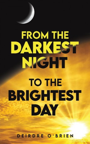 From the Darkest Night to the Brightest Day - Deirdre O'Brien [KSIĄŻKA]