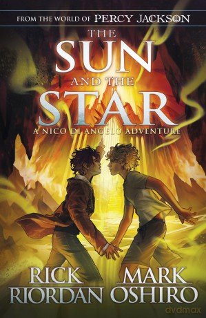 From the World of Percy Jackson: The Sun and the Star (The Nico Di Angelo Adventures) (The Nico Di Angelo Adventures, 1) - Rick Riordan [KSIĄŻKA]