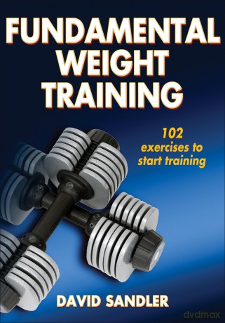 Fundamental Weight Training (Sports Fundamentals Series) - David Sandler [KSIĄŻKA]