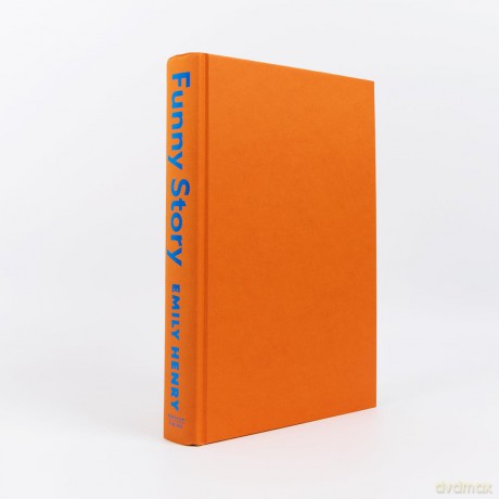 Funny Story: A shimmering, joyful new novel about a pair of opposites with the wrong thing in common, from #1 New York Times and Sunday Times bestselling author Emily Henry - Emily Henry [KSIĄŻKA]