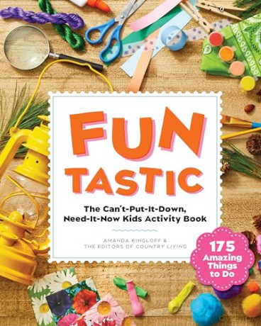 Fun-tastic!: The Can't-Put-It-Down, Need-it-Now Activity Book - Country Living [KSIĄŻKA]