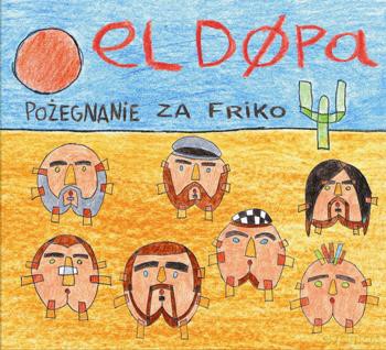 El Dópa: Pożegnanie za friko [CD]