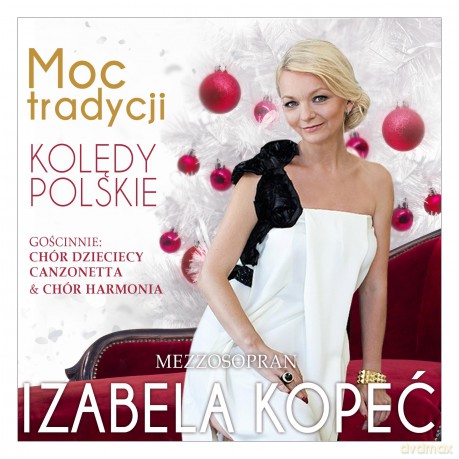 Izabela Kopeć: Moc Tradycji [CD] 