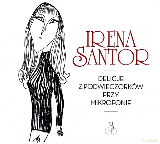 Irena Santor: Delicje z Podwieczorków przy mikrofonie [3CD]
